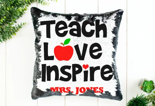 Teacher Appreciation Sequin Pillow or Pillowcase